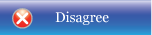 Disagree Button